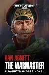 The Warmaster (Gaunt's Ghosts)