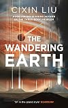 The Wandering Earth: Classic Science Fiction Collection
