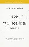 God and the Transgender Debate