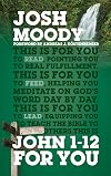 John 112 for You: Find Deeper Fulfillment As You Meet the Word (God's Word for You)