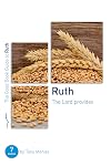 Ruth: The Lord Provides (Good Book Guides)