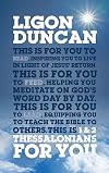 1 & 2 Thessalonians For You: For Reading, for Feeding, for Leading (Expository Guide to the Bible book of Thessalonians with commentary to help sermon ... and Bible study leading) (God's Word for You)
