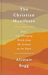 The Christian Manifesto: Jesus’ Life-Changing Words from the Sermon on the Plain (How to live the Christian life and experience true blessing as a disciple of Jesus.)