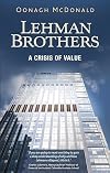 Lehman Brothers : A Crisis of Value
