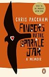 Fingers in the Sparkle Jar: A Memoir