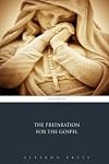 The Preparation for the Gospel