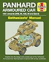 Panhard Armoured Car: 1961 onwards (AML 60, AML 90 and Eland) (Enthusiasts' Manual)