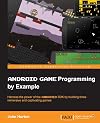 Android Game Programming by Example