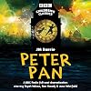 Peter Pan: BBC Radio Full-Cast Dramatisation (BBC Children's Classics)