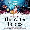The Water Babies (BBC Children's Classics)