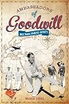 Ambassadors of Goodwill: MCC tours 1946/47-1970/71