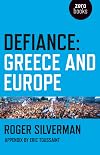 Defiance: Greece and Europe