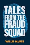 Tales from the Fraud Squad