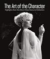 The art of character : highlights from the Glenn Close costume collection