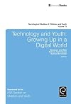 Technology and youth : growing up in a digital world