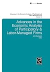 Advances in the economic analysis of participatory & labor-managed firms