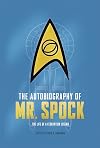 The Autobiography of Mr. Spock: The Life of a Federation Legend