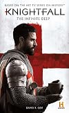 Knightfall - The Infinite Deep