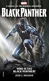 Black Panther: Who is the Black Panther? [novel]
