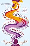 Sofia Khan is Not Obliged
