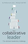 The collaborative leader : the ultimate leadership challenge
