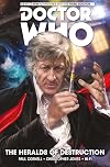The Third Doctor: Heralds of Destruction