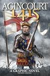 Agincourt 1415: A Graphic Novel