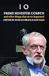 Prime Minister Corbyn: And other things that never happened