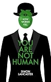 You Are Not Human: How Words Kill
