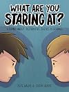 What are you staring at?: A Comic About Restorative Justice in Schools