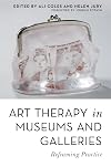 Art Therapy in Museums and Galleries