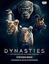 Dynasties: The Rise and Fall of Animal Families