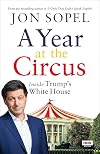 A Year at the Circus: Inside Trump's White House