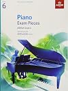 Piano Exam Pieces 2019 & 2020, ABRSM Grade 6: Selected from the 2019 & 2020 syllabus (ABRSM Exam Pieces)