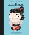 Audrey Hepburn (Little People, Big Dreams)