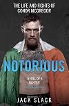 Notorious: The Life and Fights of Conor McGregor