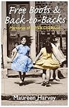 Free Boots & Back to Backs - Memories of a 1950's Childhood: Memories of a 1950's Childhood