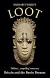 Loot: Britain and the Benin Bronzes