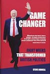 GAME CHANGER Eight Weeks That Transformed British Politics