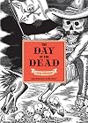 The Day of the Dead: A Visual Compendium