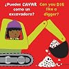 ¿Puedes cavar como un excavador? = Can you dig like a digger?