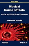 Musical Sound Effects: Analog and Digital Sound Processing (Waves)