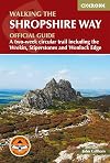 Walking the Shropshire Way: A two-week circular trail including the Wrekin, Stiperstones and Wenlock Edge (Cicerone Walking Guides)