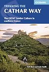 Trekking the Cathar Way: The Sentier Cathare in Southern France (Cicerone Guides)