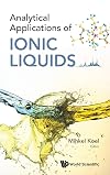 Analytical applications of ionic liquids
