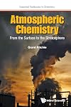 Atmospheric chemistry : from the surface to the stratosphere