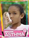 Understanding Asthma (Health Matters)