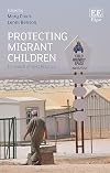 Protecting migrant children in search of best practice