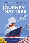 The Journey Matters: Twentieth-Century Travel in True Style