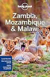 Lonely Planet : Zambia, Mozambique & Malawi
